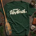 Going Up North T‑Shirt
